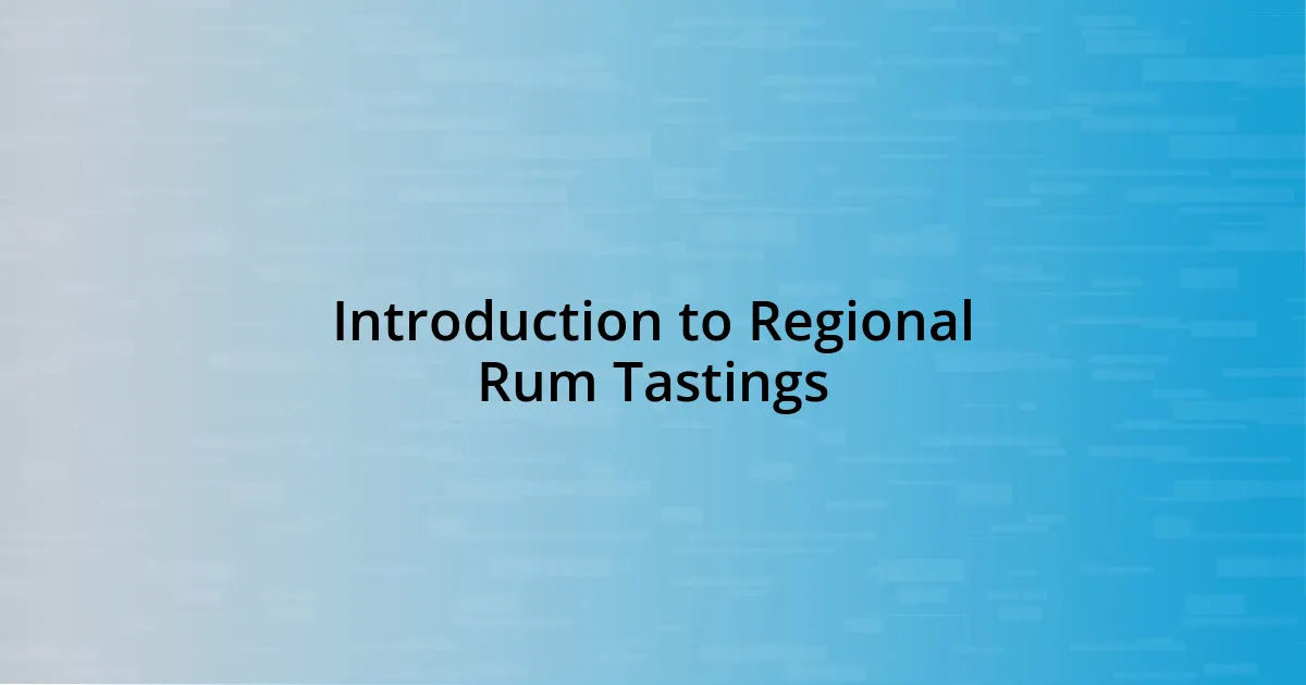 Introduction to Regional Rum Tastings