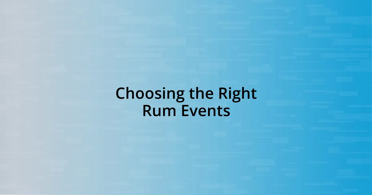 Choosing the Right Rum Events